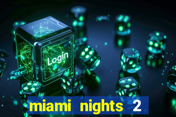 miami nights 2 java pt-br 320x240